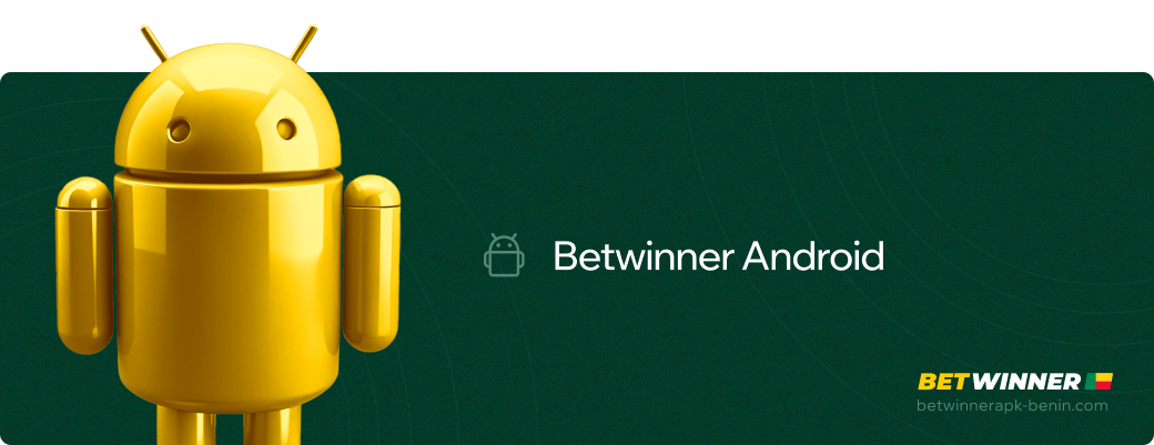 Betwinner Android Betwinner Apk Bénin