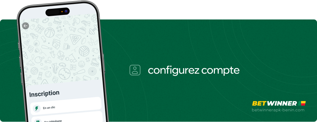 Configurez votre compte